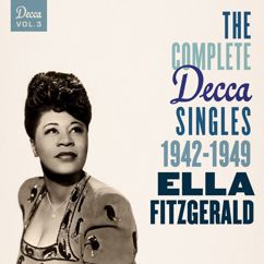 Ella Fitzgerald: You Won't Be Satisfied (Until You Break My Heart) (Single Version) (You Won't Be Satisfied (Until You Break My Heart))