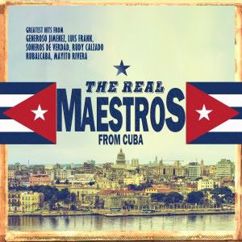 The Real Maestros feat. Tradicional Habana & Luis Frank: Explicame