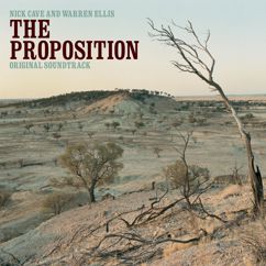 Nick Cave, Warren Ellis: The Proposition #1