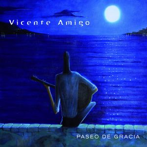 Vicente Amigo: Paseo De Gracia