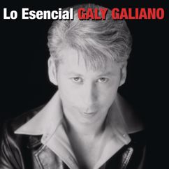 Galy Galiano: Lo Esencial