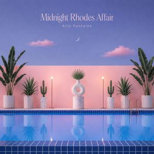 Arlo Fontaine: Midnight Rhodes Affair
