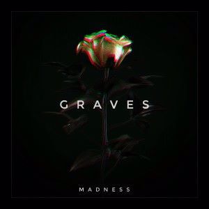 MADNESS: Graves