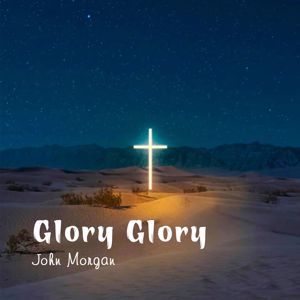 John Morgan: Glory Glory