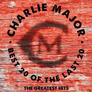Charlie Major: Best 20 of the Last 20