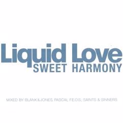 Liquid Love: Sweet Harmony (Blank & Jones Radio Mix)