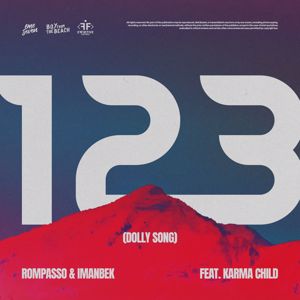 Rompasso, Imanbek feat. Karma Child: 123 (Dolly Song)