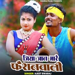 Ajeet Swaraj: Jiya Jaan Mare Fashion Wali