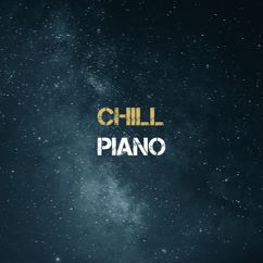 Chillout Lounge Relaxation: Chillout Piano Lounge