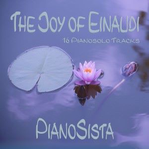 Pianosista: The Joy of Einaudi