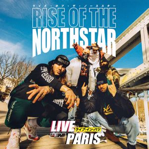 Rise Of The Northstar: Live In Paris