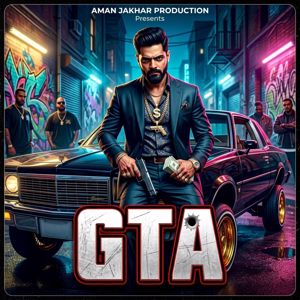 Aman Jakhar: GTA