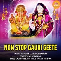 Jagdish Patil & Chandrakala Dasari: Non Stop Gauri Geete
