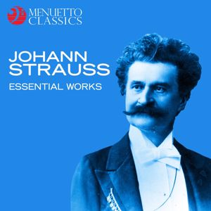 Various Artists: Johann Strauss: Essential Works