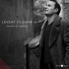 Levent Yildirim: Requiem for lalezâr