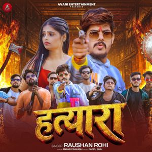 Raushan Rohi: Hatyara
