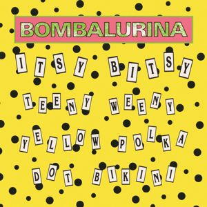 Bombalurina, Timmy Mallett: Itsy Bitsy Teeny Weeny Yellow Polka Dot Bikini