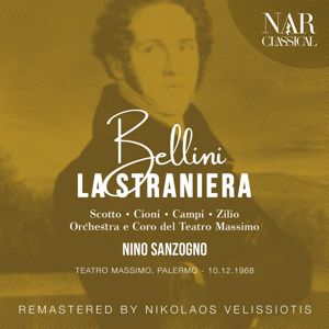 Nino Sanzogno: Bellini: La straniera