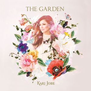 Kari Jobe: The Garden (Deluxe Edition)