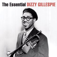 Dizzy Gillespie & his Orchestra: Stay On It