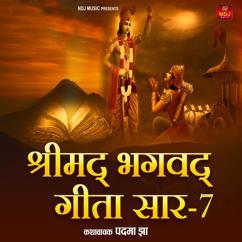 Padma Jha: Shrimad Bhagawad Geeta Saar - 7