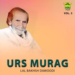 Lal Bakhsh Dawoodi: Urs Murag, Vol. 3