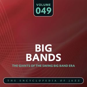 Count Basie and His Orchestra & Count Basie and His All American Rhythm: Big Band- The World's Greatest Jazz Collection, Vol. 49
