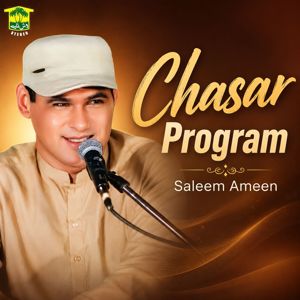 Saleem Ameen: Chasar Program
