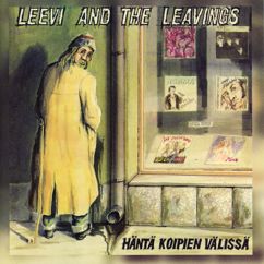 Leevi And The Leavings: Elina, mitä mä teen?