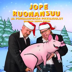 Jope Ruonansuu: Porsaanperän pikkujoulut!