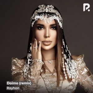 Rayhon: Doimo(Remix)