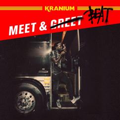 Kranium: Meet & Beat