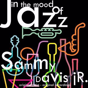 Sammy Davis Jr.: In the Mood of Jazz
