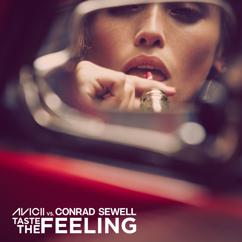 Avicii: Taste The Feeling (Avicii Vs. Conrad Sewell)