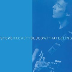 Steve Hackett: Blues with a Feeling