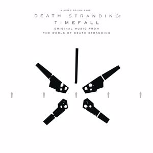 Death Stranding: Timefall: DEATH STRANDING: Timefall (Original Music from the World of Death Stranding)
