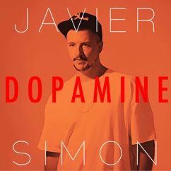 Javier Simon: Dopamine