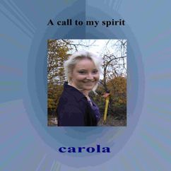 Carola: A Call To My Spirit (Phase Mix)