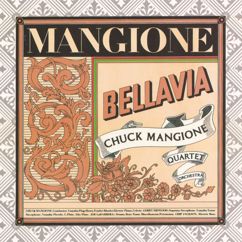 The Chuck Mangione Quartet: Bellavia