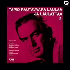 Tapio Rautavaara: Varjele Luoja