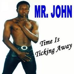 Mr. John: Time Is Ticking Away (Instrumental Airplay Radio Version)