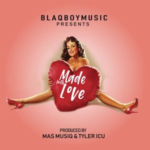 Various Artists: Blaqboy Music Presents Made With Love