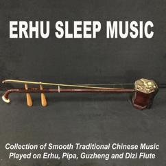 Erhu Sleep Music: Lullaby