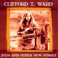 Clifford T. Ward: Give Me One More Chance