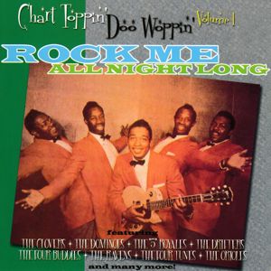 Various Artists: Chart Toppin' Doo Woppin' Vol. 1: Rock Me All Night Long