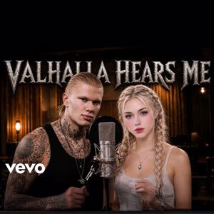 VALKARAVEVO: VALHALLA HEARS ME