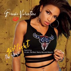 Brooke Valentine, Da Brat, Lil Jon, Remy Ma, Miss B: Girlfight (Remix;Edited; feat. Lil Jon, Da Brat, Remy Ma & Miss B)
