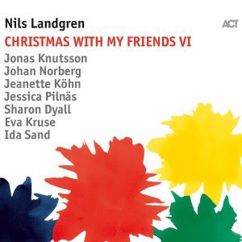 Nils Landgren with Johan Norberg, Sharon Dyall & Eva Kruse: I'd Like You for Christmas