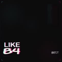 BRST: Like B4 (Radio)