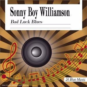 Sonny Boy Williamson: Sonny Boy Williamson: Bad Luck Blues